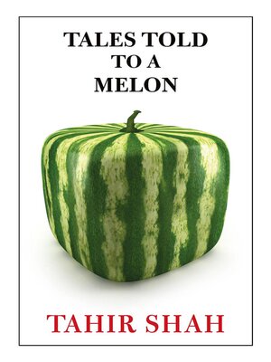 cover image of Tales Told to a Melon